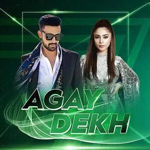  Agay Dekh - Atif Aslam Poster