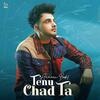 Tenu Chad Ta - Armaan Bedil Poster