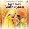 Lakh Lakh Vadhaiyaan - Afsana Khan Poster