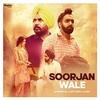 Soorjan Wale - Amrinder Gill Poster