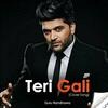 Teri Gali Cover - Guru Randhawa Poster