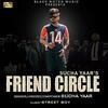 Friend Circle - Sucha Yaar Poster