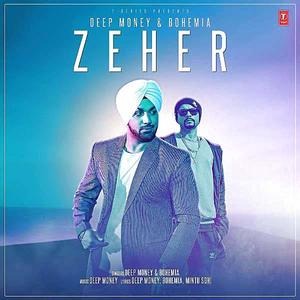  Zeher - Deep Money n Bohemia 320Kbps Poster