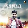  Yaar Milaade - Varinder Khaira 320Kbps Poster