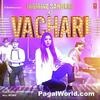 Vachari - Jasmine Sandlas 320Kbps Poster