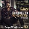  Londono Patola Reloaded - Jazzy B 320Kbps Poster