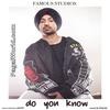  Do You Know - Diljit Dosanjh 190Kbps Poster