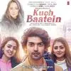  Kuch Baatein - Jubin Nautiyal Poster