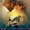  Tumhein Mohabbat - Atrangi Re Poster