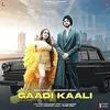  Gaadi Kaali - Neha Kakkar Poster