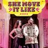  She Move It Like - Badshah Poster