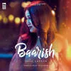  Baarish - Neha Kakkar Poster