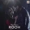  Tere Bina Jeena Saza Ho Gaya - Rooh Poster