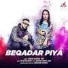  Beqadar Piya - King Poster