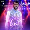  Tu Chand Jaisa - Mohammed Irfan Poster