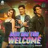  Aati Hai Toh Welcome - Shaan Poster