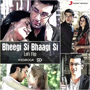 Bheegi Si Bhaagi Si - Lofi Flip Song Poster