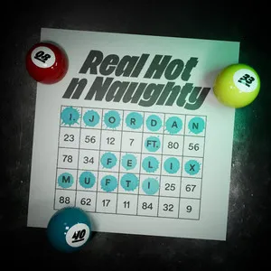  Real Hot n Naughty Song Poster