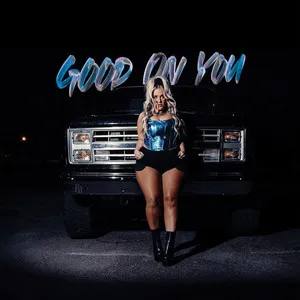  Good On You Song Poster