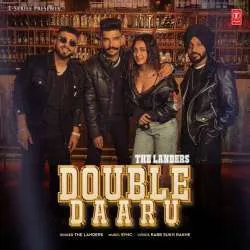 Double Daaru Mp3 Download The landers Poster